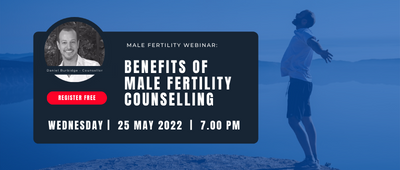 MALE FERTILITY SPECIAL: Benefits of Fertility Counselling - with Guest Speaker Daniel Burbidge