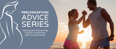 Preconception Health Check-up: What is it and why is it important?